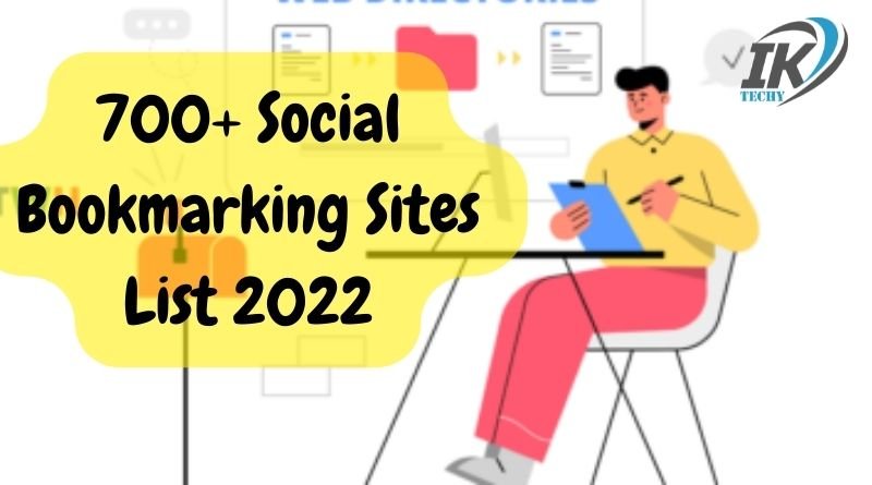 700+ Social Bookmarking Sites List 2022