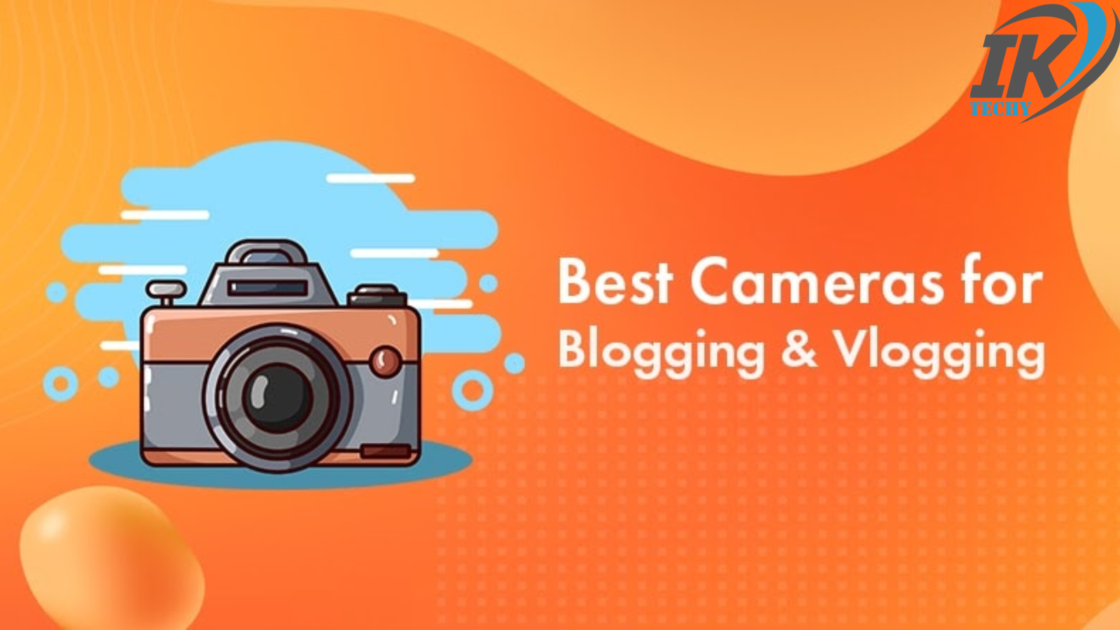 Cameras for Vlogging in 2022: The Top Choices for Every Budget
