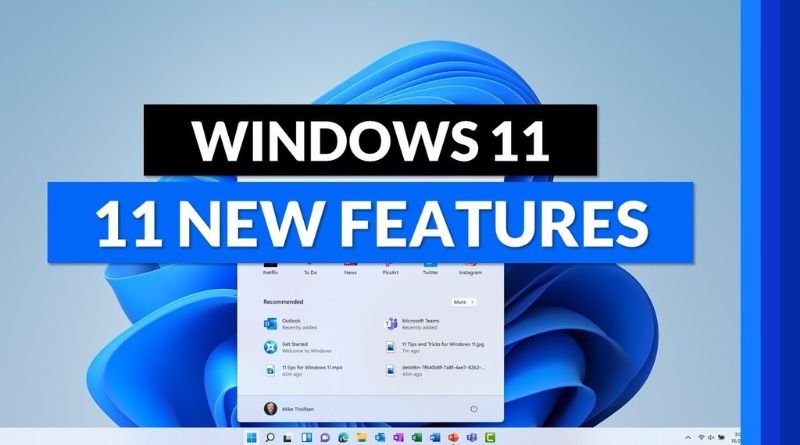 Windows 11: Features, Pricing and Everything You Need to Know