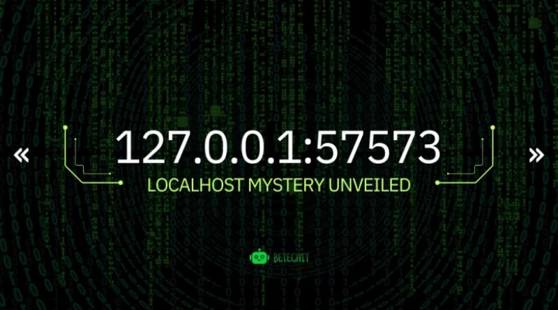 Understanding “127.0.0.1:57573”: Localhost and Ports Explained